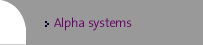 Alpha systems